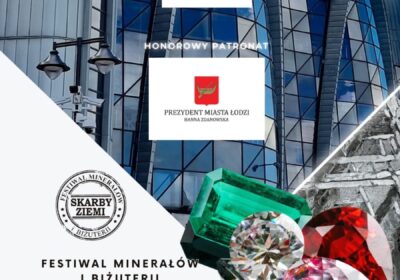 Festiwal Minerałów i Biżuterii – „Skarby Ziemi”, EC1 Łódź