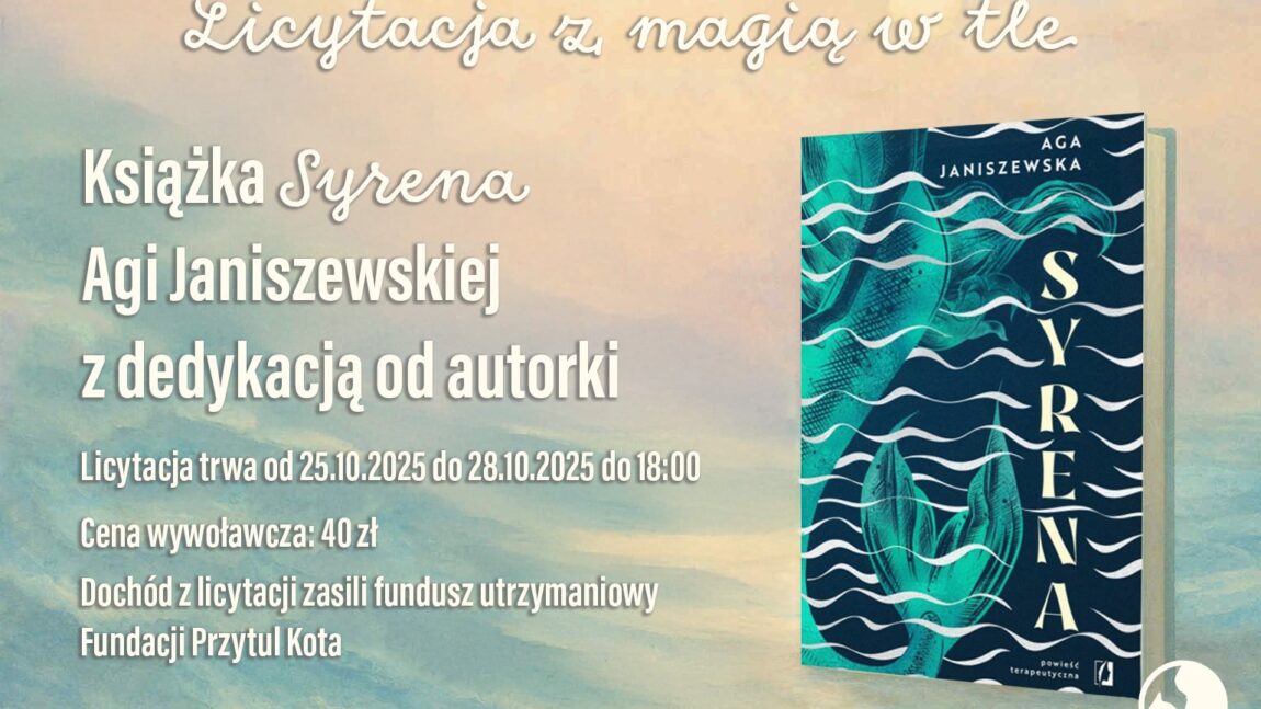 Licytacja z magią w tle – powieść „Syrena” z dedykacją od autorki!